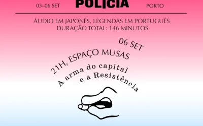 Se escrevo um poema de amor, é contra a polícia – Porto